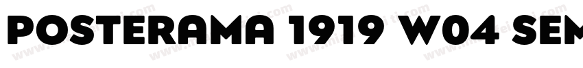 Posterama 1919 W04 SemiBold字体转换